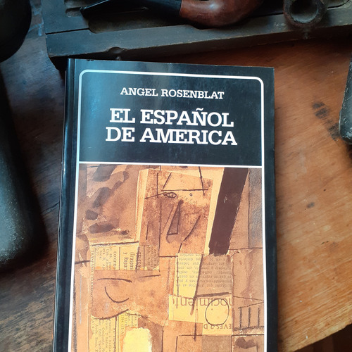 El Español De América / Ángel Rosenblat