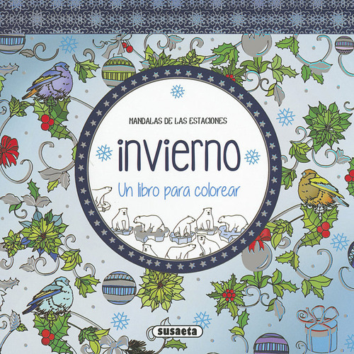 Invierno. Un Libro Para Colorear, De Susaeta, Equipo. Editorial Susaeta, Tapa Blanda En Español