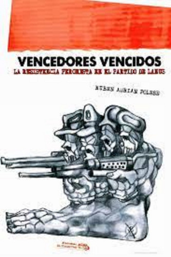 Vencedores Vencidos - Polese Ruben (libro)