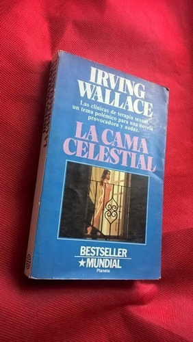 Irving Wallace La Cama Celestial Consultar Disponibilidad In