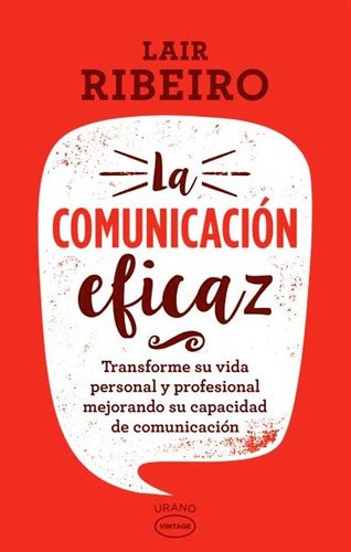 La Comunicacion Eficaz - Lair Ribeiro