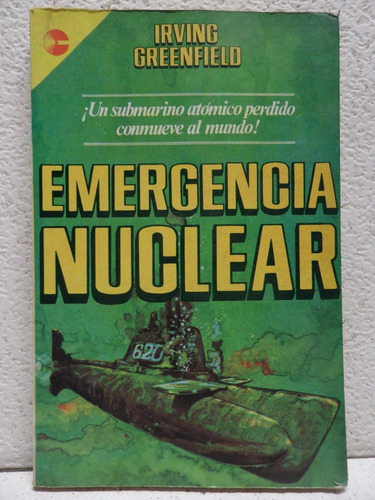 Emergencia Nuclear, Irving Greenfield,1980