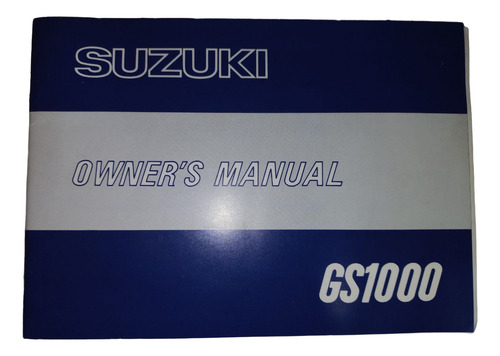 Manual De Usuario Suzuki Gs 1000 - Original Nuevo Coleccion