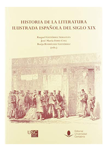 Libro Historia De La Literatura Ilustrada Española Del S De