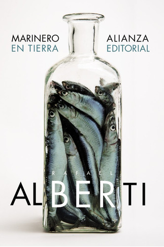 Marinero En Tierra - Alberti, Rafael