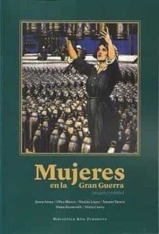 Libro Mujeres En La Gran Guerra - Aa.vv.