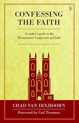 Libro: Confessing The Faith