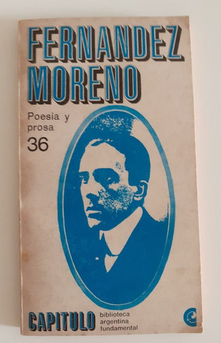 Poesía Y Prosa - Fernández Moreno - Centro Editor