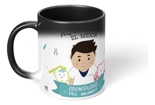 Taza Magica Cambia Color Aqui Toma El Mejor Odontologo