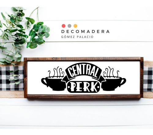 Cuadro Coffee Bar Friends Central Perk  20cm X 50 Cm