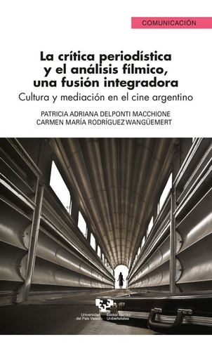 La Critica Periodistica Y El Analisis Filmico, Una Fusion...