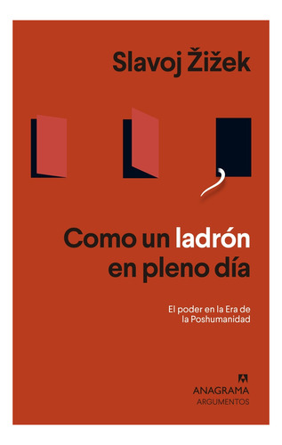 Como Un Ladrón En Pleno Día - Slavoj Zizek