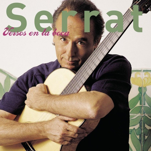 Serrat*  Versos En La Boca Cd Argentina [nuevo]