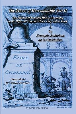 Libro Ecole De Cavalerie - William Steinkraus