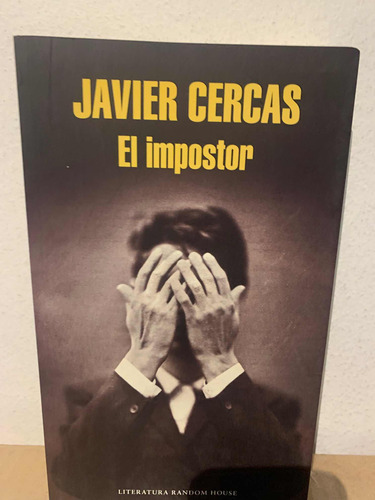 El Impostor Javier Cercas · Literatura Random House