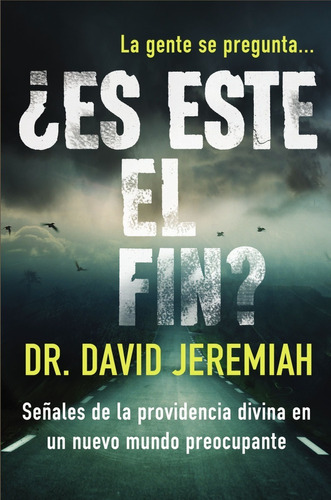Es Este El Fin - David Jeremiah