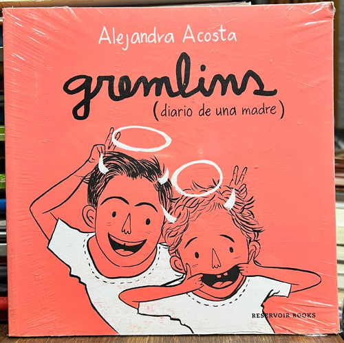 Gremlins Diario De Una Madre - Alejandra Acosta