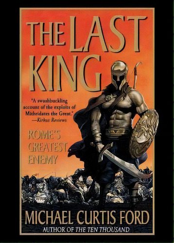 The Last King, De Michael Curtis Ford. Editorial St Martins Griffin, Tapa Blanda En Inglés