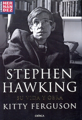 Stephen Hawking.. - Kitty Ferguson