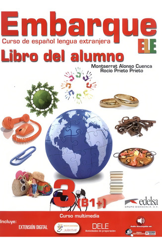 Embark 3 - Libro estudiantil con audio descargable, de Montserrat, Alonso Cuenca. Editora Distribuidor Associados De Livros S.A., tapa blanda en español, 2015