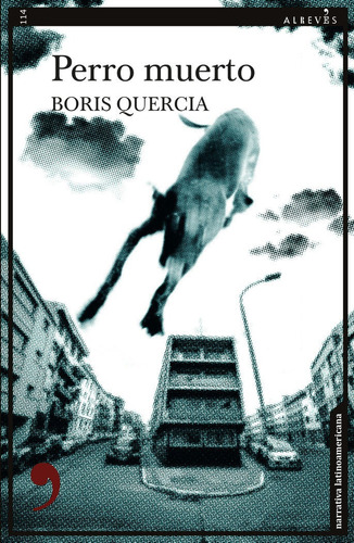 Perro Muerto, De Quercia, Boris. Editorial Ed.alreves,s.l, Tapa Blanda En Español