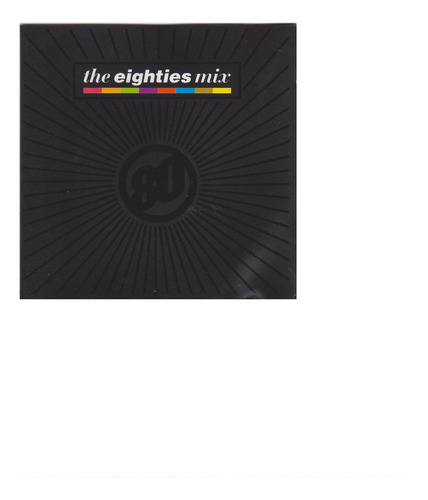 The Eighties Mix (34 Classic 80's Tracks In The Mix!)  2 Cd
