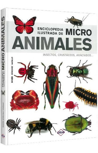 Enciclopedia Ilustrada De Micro Animales