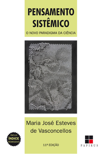 Pensamento sistêmico: O novo paradigma da ciência, de Vasconcellos, Maria José. M. R. Cornacchia Editora Ltda., capa mole em português, 2018