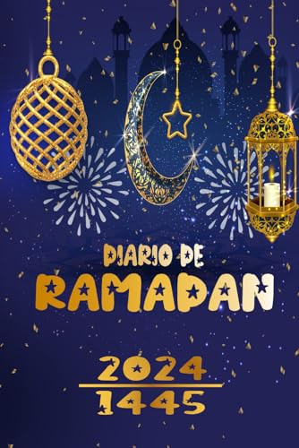 Diario De Ramadan: Planificador Integral De Ramadán Con Duas