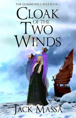 Cloak Of The Two Winds, De Massa, Jack. Editorial Lightning Source Inc, Tapa Blanda En Inglés