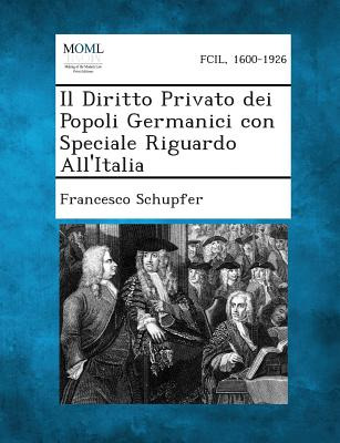 Libro Il Diritto Privato Dei Popoli Germanici Con Special...