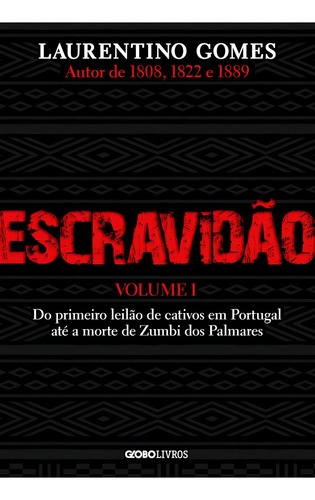 Escravidao - Vol 1 - Globo