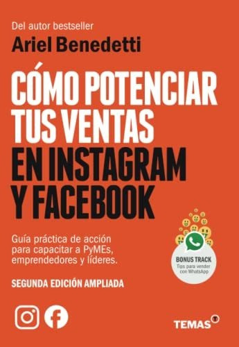 Cómo Potenciar Tus Ventas En Instagram Y Facebook: 2da. Edic