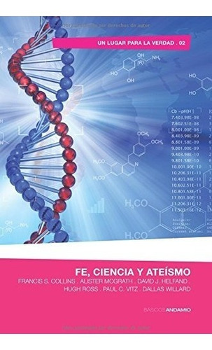 Libro : Fe, Ciencia Y Ateismo  - Varios Autores