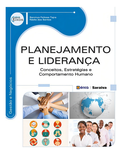 Planejamento e liderança: Conceitos, estratégias e comportamento humano, de Santos, Nádia dos. Editorial Editora Érica, capa mole em português, 2014