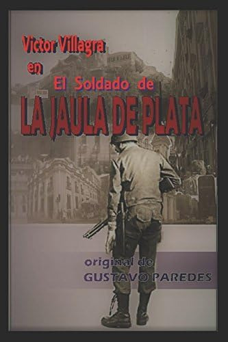 Libro: El Soldado Jaula Plata: La Jaula Plata (v