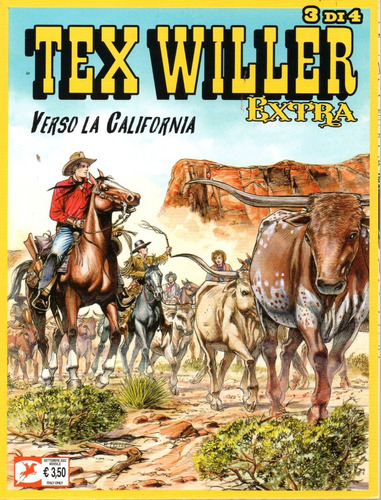 Tex Willer Extra N° 06 - Verso La California - Parte 3 - 68 Páginas Em Italiano - Sergio Bonelli Editore - Formato 16 X 21 - Capa Mole - 2022 - Bonellihq 6 Cx471 J23