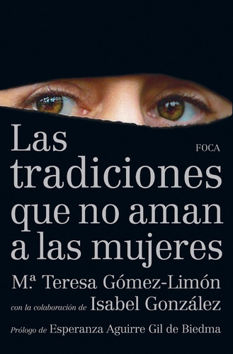 Las Tradiciones Que No Aman A Las Mujeres Gómez-limón Amador