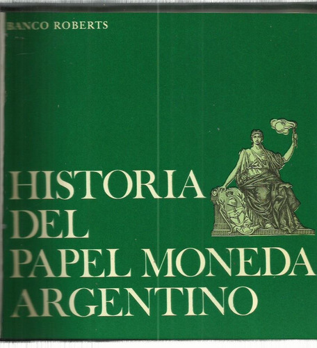 Banco Roberts Historia Papel Moneda Arg - Moneda Metálica