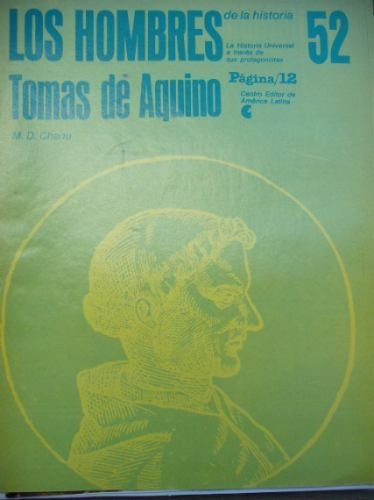 Los Hombres De La Historia Tomas De Aquino Nº 52 M. D. Chenu