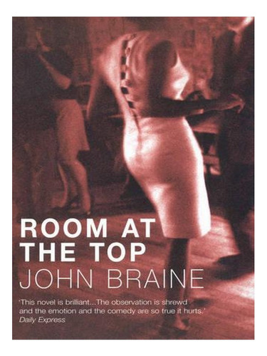 Room At The Top (paperback) - John Braine. Ew02