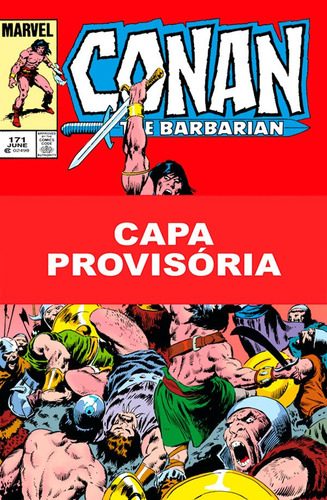 Conan, O Bárbaro: A Era Clássica Vol. 6 (omnibus), De Gary Kwapisz. Editora Panini, Capa Dura Em Português, 672 Paginas