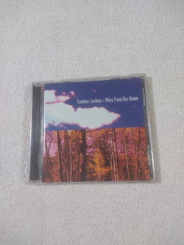 Cowboy Junkies Miles From Our Home Cd Importado 