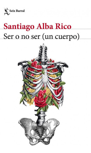 Ser O No Ser (un Cuerpo) (libro Original)