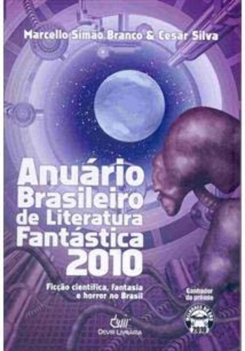 Anuario Brasileiro De Literatura Fantastica 2010 - Devir