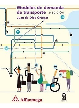 Libro Modelos De Demanda De Transporte 2da Ed Ortúzar