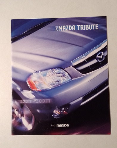 Folleto Catalogo Mazda Tribute 2003 Usa En Ingles
