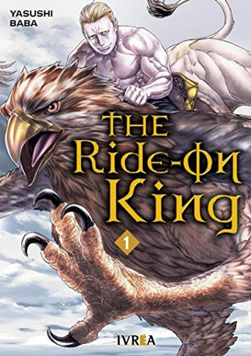 The Ride - On King 1, de Yasushi Baba. Editorial Ivrea, tapa pasta blanda, edición 1 en español