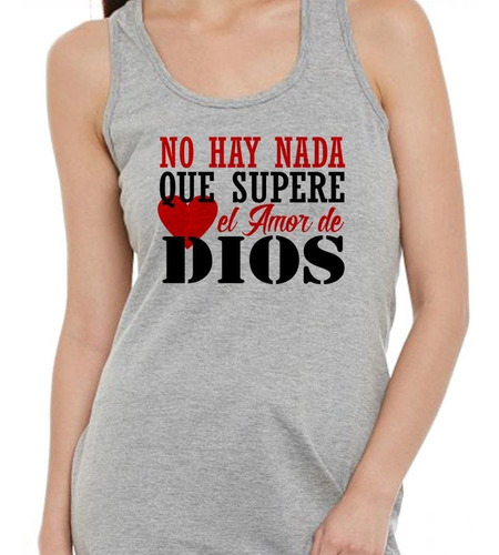 Musculosa Frase Nada Supera El Amor De Dios