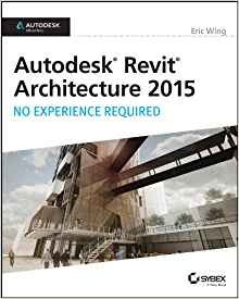 Autodesk Revit Architecture 2015 No Experience Required Auto